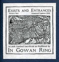 In Gowan Ring : Exists and Entrances Vol. 2, Autumnal Equinox 2002